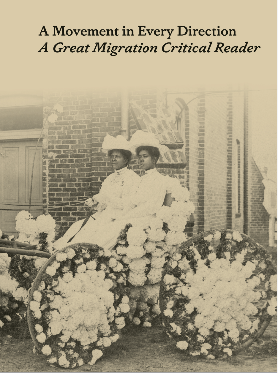 A Movement in Every Direction: A Great Migration Critical Reader